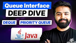 Java Queue Interface Deep Dive PriorityQueue Heap Explained Java Full Course