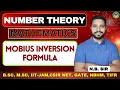 Mobius Inversion Formula Proof Number Theory B Sc M Sc CSIR NET GATE IIT JAM N B Sir