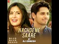 Nachde Ne Saare By Dj Ganesh