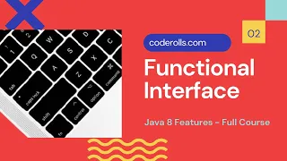 02 What is Functional Interface in Java 8