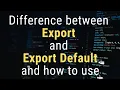 export vs export default and how to use or import module javascript ES6 module in Hindi