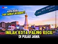Lagu 10 Kota Terkecil di Pulau Jawa - Tapi Sangat Nyaman Ditinggali !!