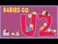 Babies go U2. Full Album. U2 para bebés