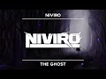 [LYRICS] NIVIRO - The Ghost