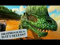 DILOPHOSAURUS Is it useless