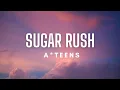 Download Lagu A*Teens - Sugar Rush (Lyrics)
