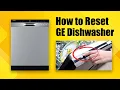 How to Reset GE Dishwasher Hard Reset Soft Reset 2024