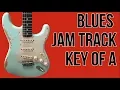 Blues Jam Track Key of A (Blues Backing Tracks)