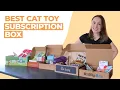 Best Cat Toy Subscription Box We Tried Them All