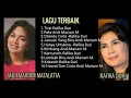 Lagu LAGU ANDI MARIAM MATALATTA DAN RAFIKA DURI TERBAIK 