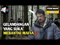 Download Lagu Gelandangan Yang Suka Bant4i Mafia - Alur Cerita Film Action Terbaru 2025