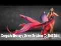Deepside Deejays - Never Be Alone (Dj Roll Edit)