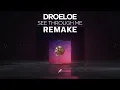 Download Lagu DROELOE - See Through Me | REMAKE/TUTORIAL
