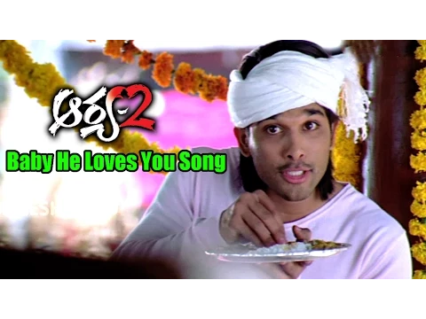 Download MP3 Arya 2 Songs - Baby He Loves You - Allu Arjun, Kajal Aggarwal, Navdeep - Ganesh Videos