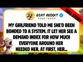 My girlfriend told me she d been bonded to a system It let her see a demand index for how much