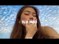 Download Lagu ILU IMU - hati band (slowed + reverb)