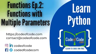 Learn Python Chapter 04 Functions Ep 2 Functions with Multiple Parameters CodeOfCode