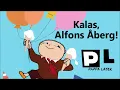 Download Lagu Kalas, Alfons Åberg!
