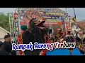 RAMPOKAN SINGO BARONG TERBARU - Jaranan ROGO SAMBOYO PUTRO | Mulyorejo Badas Kediri
