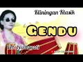 Lagu GENDU - EMI NURHAYATI #klininganklasik #lagusunda @Kangdedicosmo