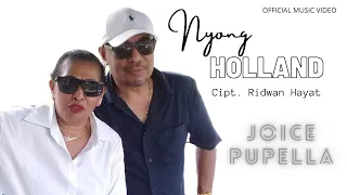 Download NYONG HOLLAND - JOICE PUPELLA ( OFFICIAL MUSIC VIDEO ) MP3