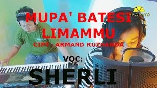 Download MUPABBATESI LIMAMMU - CIPT ARMAND RUZHANDA - (COVER) SHERLY MP3