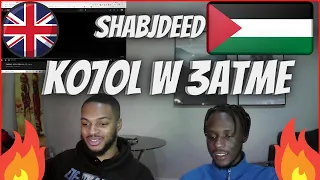 UK REACT TO Shabjdeed Ko7ol W 3atme شب جديد كحل و عتمة 