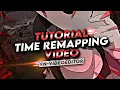 TUTORIAL TIME REMAP FOR AMV AMV TUTORIAL