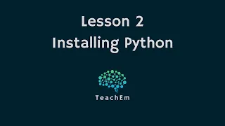 Lesson 2 Getting Python Up and Running