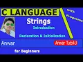 Strings in C Character Arrays Explain in by anwar C Language part 01