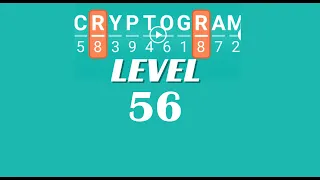 Cryptogram Level 56 Answers Go Answer