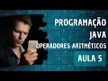 Programacao Java no celular mobile ou computador PC - Operadores Aritmeticos