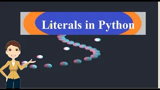 Literals in Python String literals Number literals Boolean literals None literals