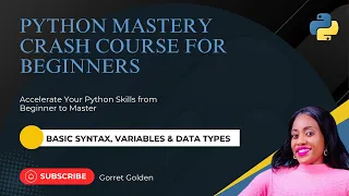 Python Mastery Crash Course for Beginners Python Syntax Data Types
