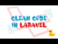 How to Keep Your Code Clean in Laravel