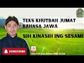 Lagu Teks Khutbah Bahasa Jawa: Sih Kinasih Ing Sesami (Mencintai Sesama): Wismanto