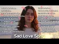 Lagu 💔 20 Sad Love Songs That Will Make You Cry | Ultimate Romantic Heartbreak Mix Playlist | Sad Story💔