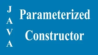 Parameterized Constructor in Java