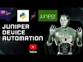 Juniper Network Automation using python