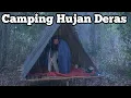 Lagu CAMPING HUJAN DERAS Bangun Rumah di Tengah Hutan, suasana mencekam uji nyali