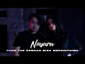 Download Lagu NAYARA - Yang Tak Pernah Bisa Mencintaimu | Official Music Video