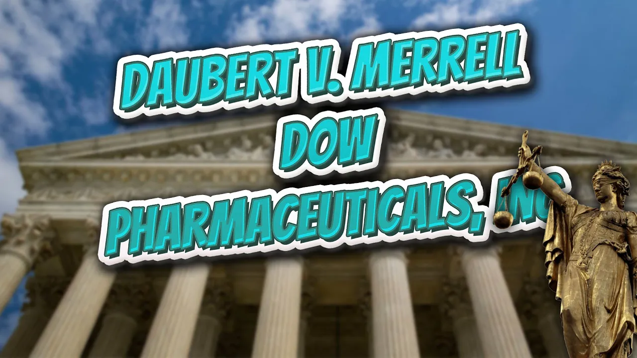 Daubert v Merrell Dow Pharmaceuticals, Inc (Landmark Court Decisions in America)💬🏛️✅