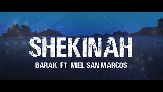 Download Barak - Shekinah (Vídeo De Letra) ft. Miel San Marcos MP3