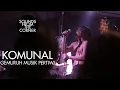 Download Lagu Komunal - Gemuruh Musik Pertiwi | Sounds From The Corner Live #41