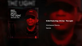 r rei featuring j m jae the light motivesoul remix 