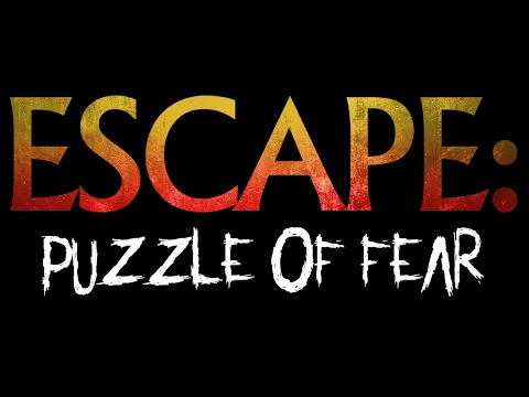 Escape : Puzzle of Fear - Official Trailer