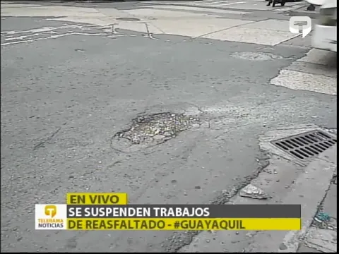 Se suspenden trabajos de reasfaltado - #Guayaquil