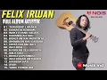 Download Lagu FELIX IRWAN \