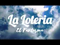 El Fantasma - La Loteria (spanish to English lyrics/letra)