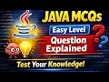Java MCQs Easy Level Java MCQ Questions with Explanation Java Quiz for Beginners